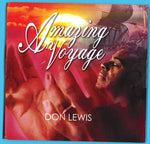 Amazing Voyage by Don Lewis CD of music