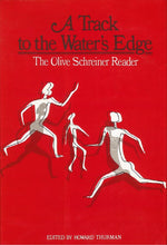 A Track to the Water's Edge: The Olive Schreiner Reader